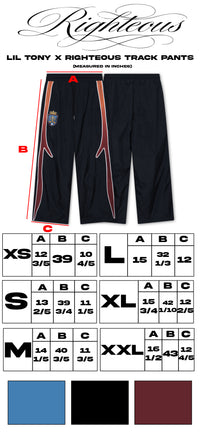 Lil Tony x Righteous Track Pants
